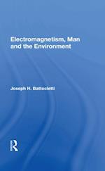 Electromagnetism Man And The Environment