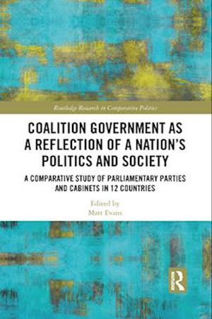 Coalition Government as a Reflection of a Nation’s Politics and Society