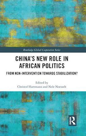 China s New Role in African Politics