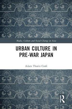 Urban Culture in Pre-War Japan