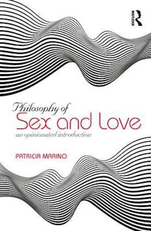 Philosophy of Sex and Love