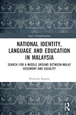 National Identity, Language and Education in Malaysia