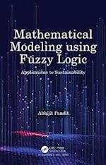 Mathematical Modeling using Fuzzy Logic