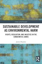 Sustainable Development as Environmental Harm