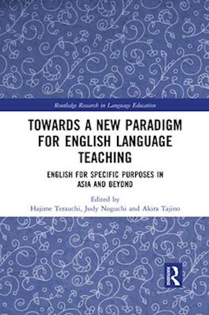 Towards a New Paradigm for English Language Teaching