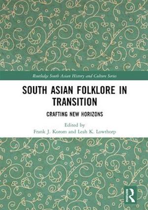 South Asian Folklore in Transition