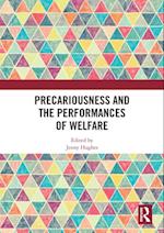 Precariousness and the Performances of Welfare