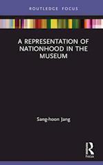 Representation of Nationhood in the Museum