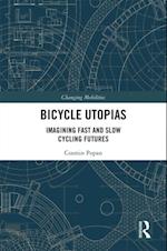 Bicycle Utopias