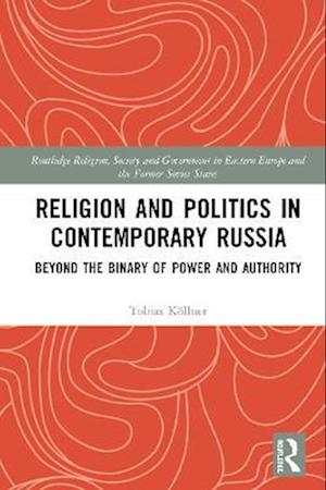 Religion and Politics in Contemporary Russia