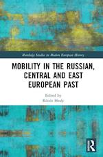 Mobility in the Russian, Central and East European Past