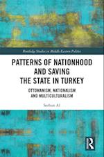 Patterns of Nationhood and Saving the State in Turkey