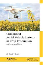 Unmanned Aerial Vehicle Systems in Crop Production