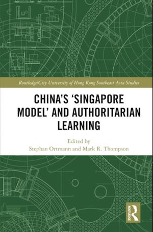 China's 'Singapore Model' and Authoritarian Learning