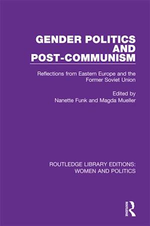 Gender Politics and Post-Communism