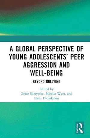 Global Perspective of Young Adolescents' Peer Aggression and Well-being