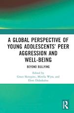 Global Perspective of Young Adolescents' Peer Aggression and Well-being