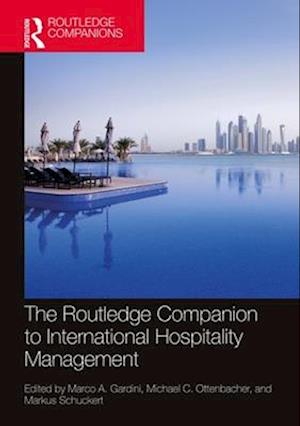 The Routledge Companion to International Hospitality Management