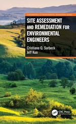 Site Assessment and Remediation for Environmental Engineers