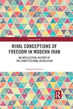 Rival Conceptions of Freedom in Modern Iran