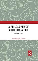 A Philosophy of Autobiography