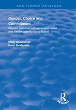 Gender, Choice and Commitment