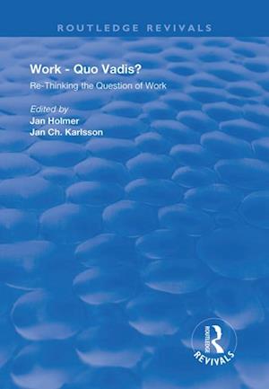 Work: Quo Vadis?