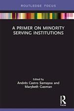 Primer on Minority Serving Institutions