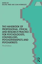 Handbook of Professional Ethical and Research Practice for Psychologists, Counsellors, Psychotherapists and Psychiatrists