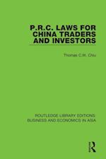 P.R.C. Laws for China Traders and Investors