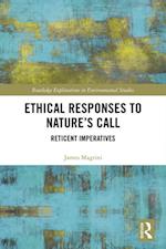 Ethical Responses to Nature’s Call