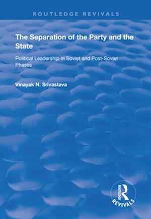 The Separation of the Party and the State