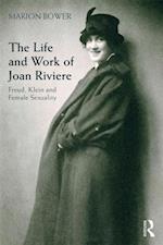 Life and Work of Joan Riviere