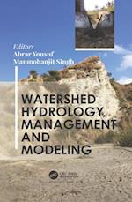 Watershed Hydrology, Management and Modeling