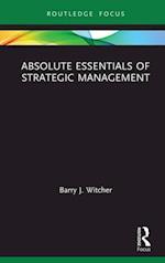 Absolute Essentials of Strategic Management