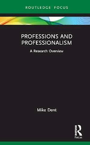 Professions and Professionalism