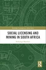 Social Licensing and Mining in South Africa