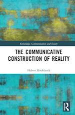 Communicative Construction of Reality