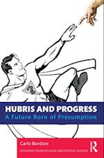 Hubris and Progress