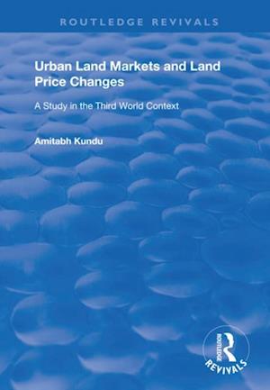 Urban Land Markets and Land Price Changes