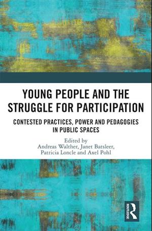 Young People and the Struggle for Participation