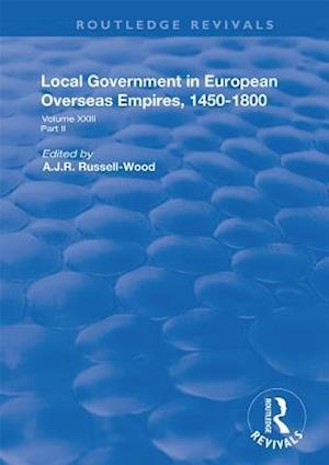 Local Government in European Overseas Empires, 1450-1800