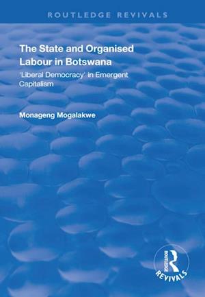 State and Organised Labour in Botswana