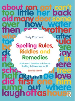 Spelling Rules, Riddles and Remedies