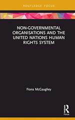 Non-Governmental Organisations and the United Nations Human Rights System