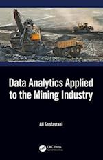 Data Analytics Applied to the Mining Industry