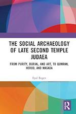 Social Archaeology of Late Second Temple Judaea