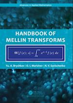 Handbook of Mellin Transforms
