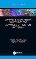 Graphene and Carbon Nanotubes for Advanced Lithium Ion Batteries