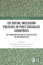 EU Social Inclusion Policies in Post-Socialist Countries